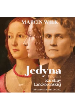 Jedyna. Biografia Karoliny...
