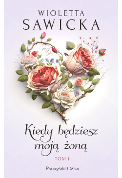 Kiedy będziesz moją żoną....