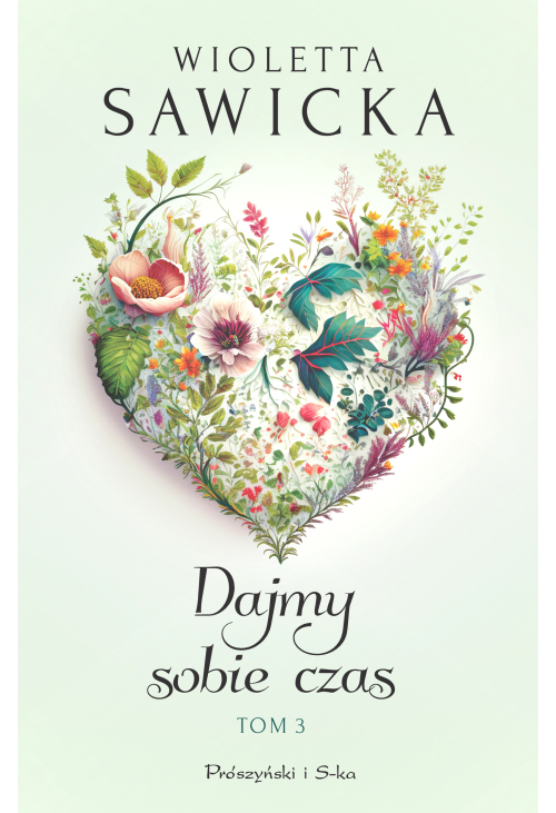 Dajmy sobie czas. Tom 3