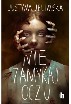 Nie zamykaj oczu
