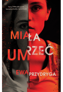 Miała umrzeć