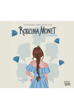 Rodzina Monet. Tom 2....