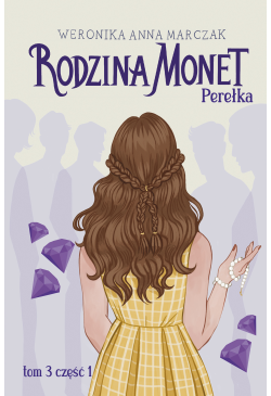 Rodzina Monet. Tom 3....