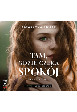 Tam, gdzie czeka spokój