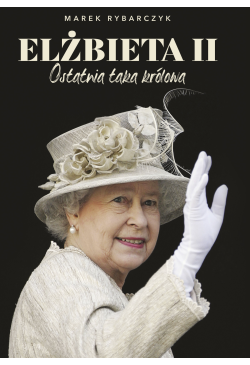 Elżbieta II. Ostatnia taka...
