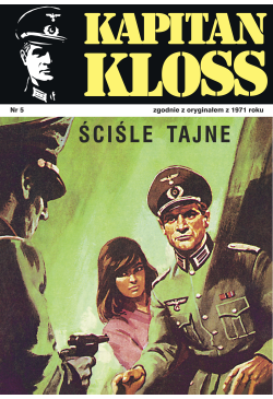Kapitan Kloss. Ściśle tajne