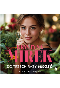 Do trzech razy miłość
