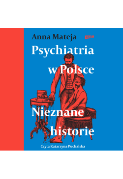 Psychiatria w Polsce....