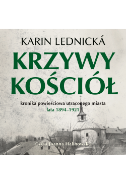 Krzywy kościół. Kronika...