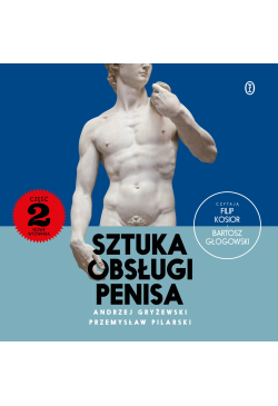 Sztuka obsługi penisa 2....
