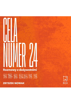 Cela numer 24. Rozmowy z...