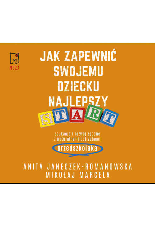 Jak zapewnić swojemu dziecku najlepszy start