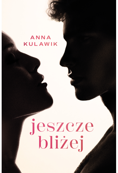 Jeszcze bliżej