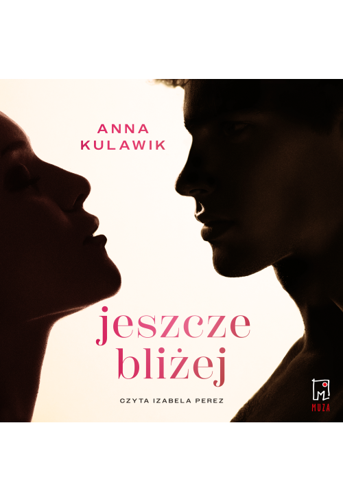 Jeszcze bliżej