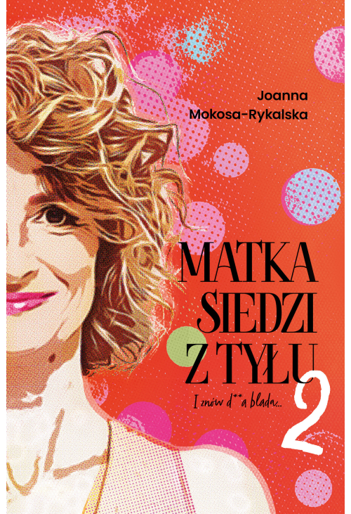 Matka siedzi z tyłu 2. I znów d**a blada