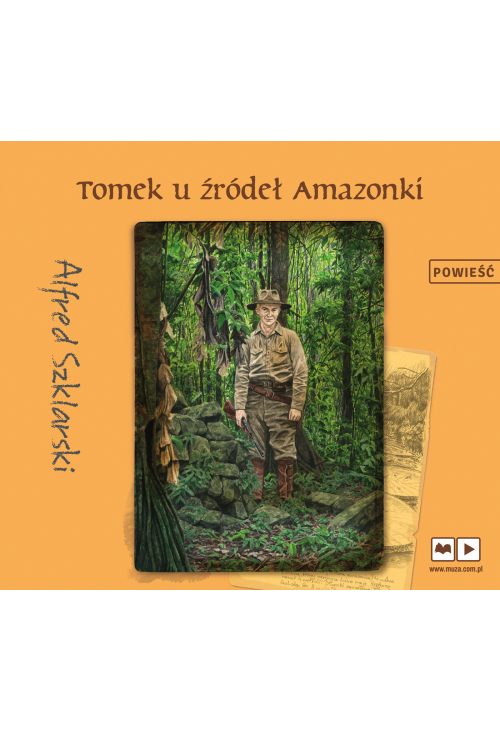 Tomek u źródeł Amazonki