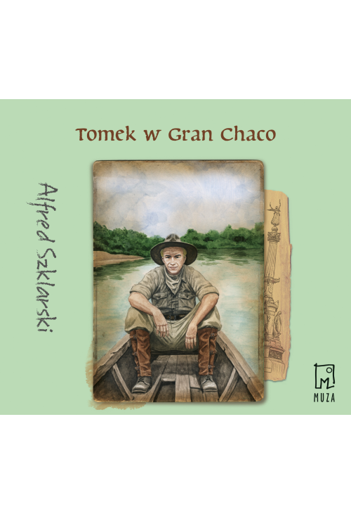 Tomek w Gran Chaco