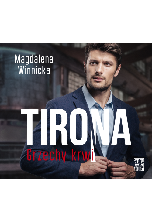Tirona. Grzechy krwi
