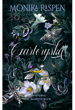 Czartoryska. Historia o...