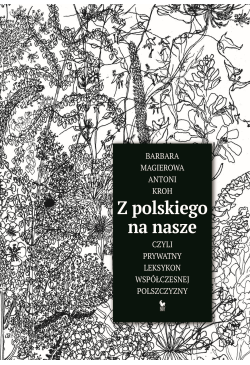 Z polskiego na nasze, czyli...