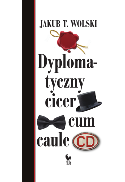 Dyplomatyczny cicer cum caule