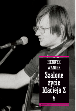 Szalone życie Macieja Z