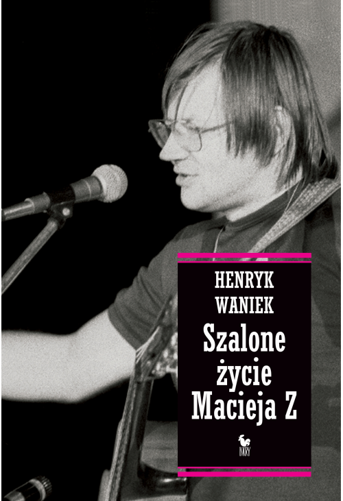 Szalone życie Macieja Z