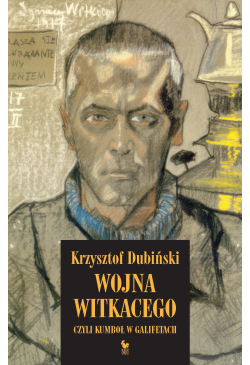 Wojna Witkacego, czyli...