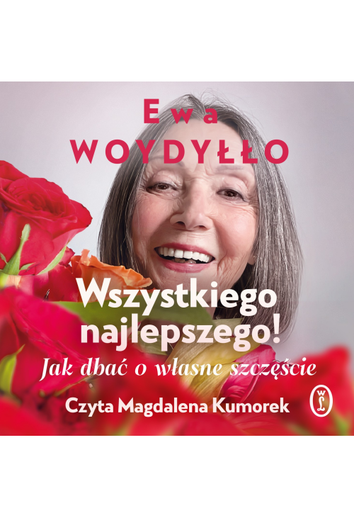 Wszystkiego najlepszego! Jak dbać o własne szczęście