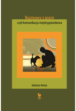 Rozmowy z psem, czyli...