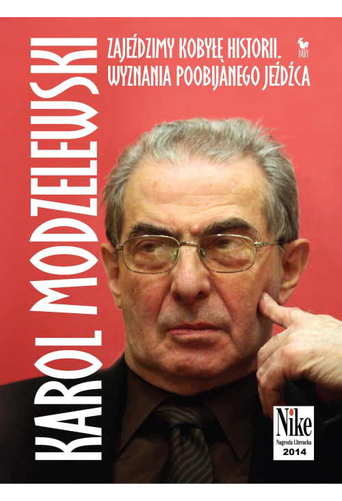 Zajeździmy kobyłę historii
