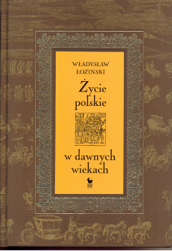 Życie polskie w dawnych...