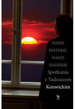 Nasze histerie, nasze nadzieje