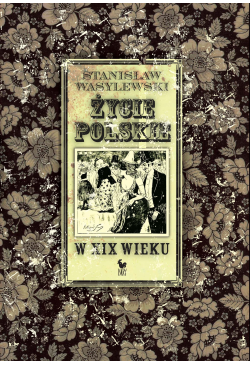 Życie polskie w XIX wieku