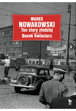 Ten stary złodziej. Benek...