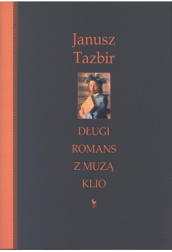 Długi romans z muzą Klio
