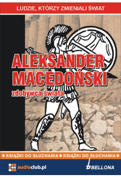 Aleksander Macedoński -...