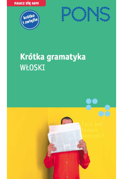 Krótka gramatyka - WŁOSKI