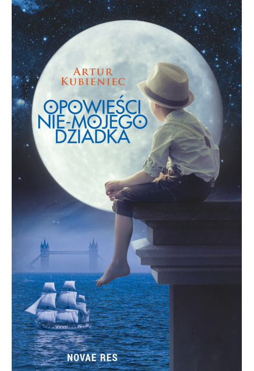 Opowieści nie-mojego dziadka