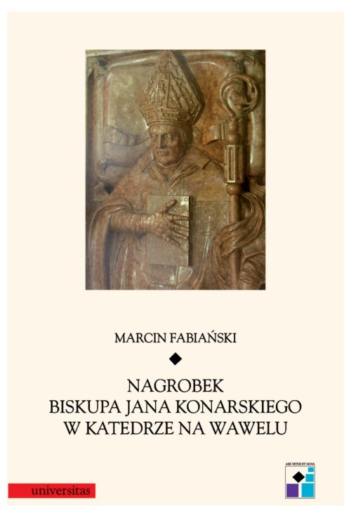 Nagrobek biskupa Jana Konarskiego w katedrze na Wawelu