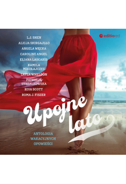 Upojne lato. Antologia...