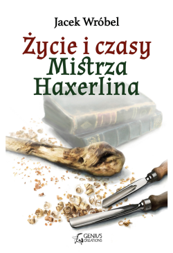 Życie i czasy Mistrza...
