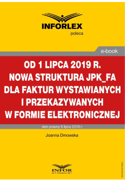 Od 1 lipca 2019 r. nowa...