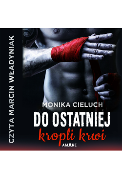 Do ostatniej kropli krwi