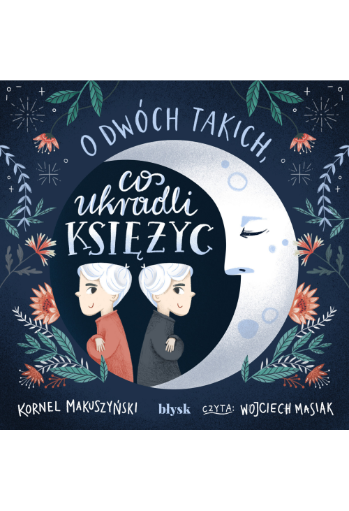O dwóch takich, co ukradli księżyc