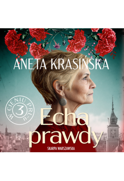 W cieniu PRL-u. Echa prawdy