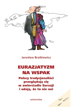Eurazjatyzm na wspak....