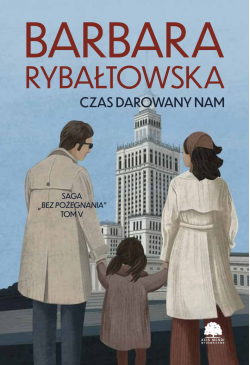 Saga BEZ POŻEGNANIA. Tom 5....