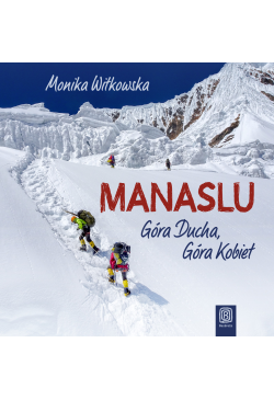Manaslu. Góra Ducha, Góra...