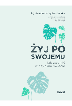 Żyj po swojemu